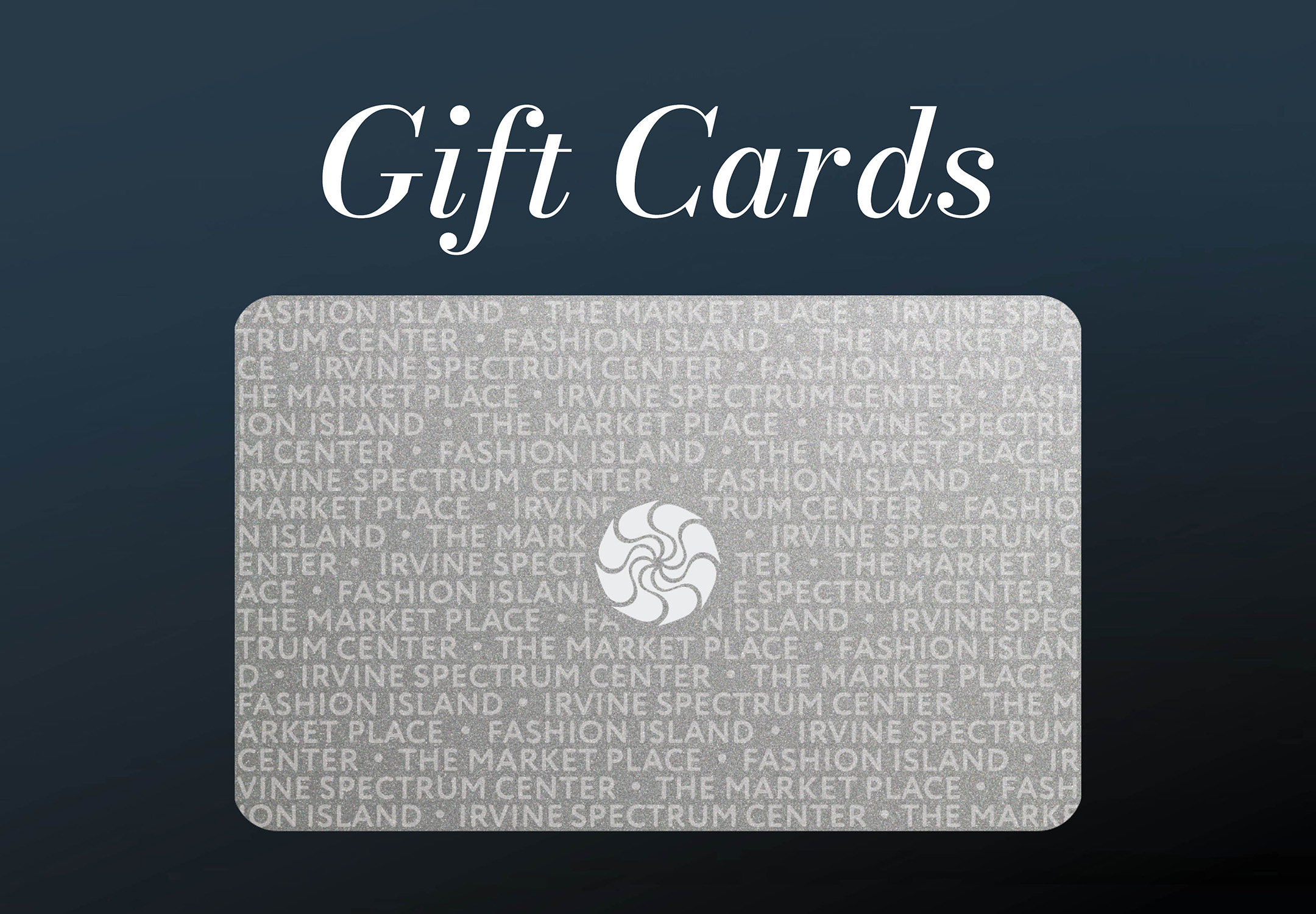 Irvine Spectrum Center gift cards