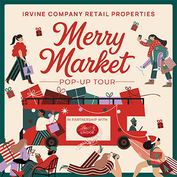 Irvine Company Retail Properties Merry Market Pop-Up Tour