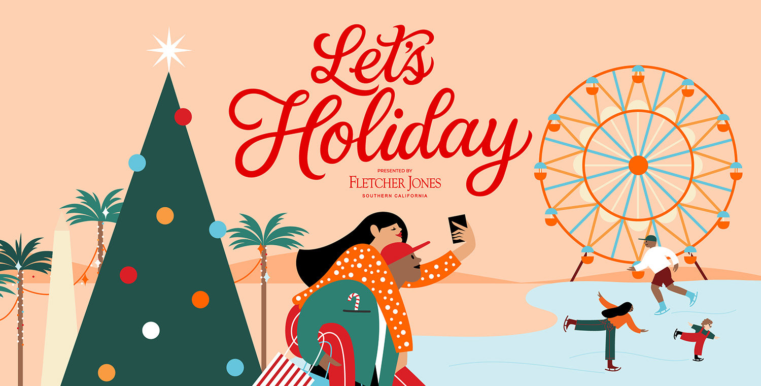 Let's Holiday Presented by Fletcher Jones Southern California